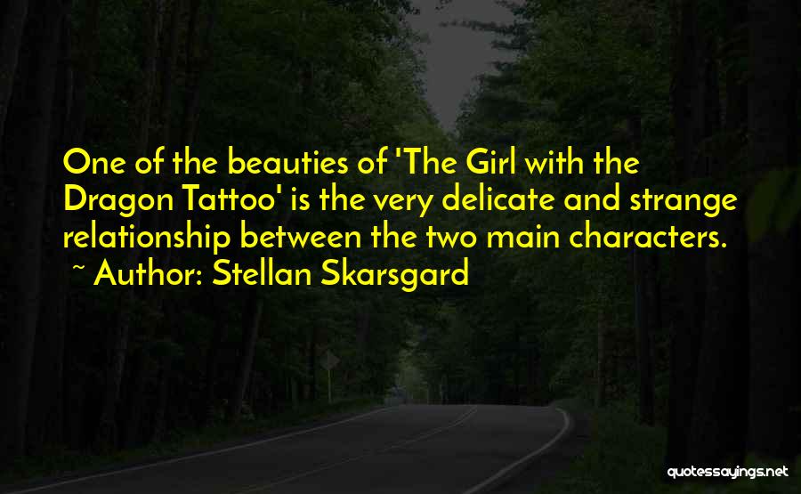 Stellan Skarsgard Quotes 1324665