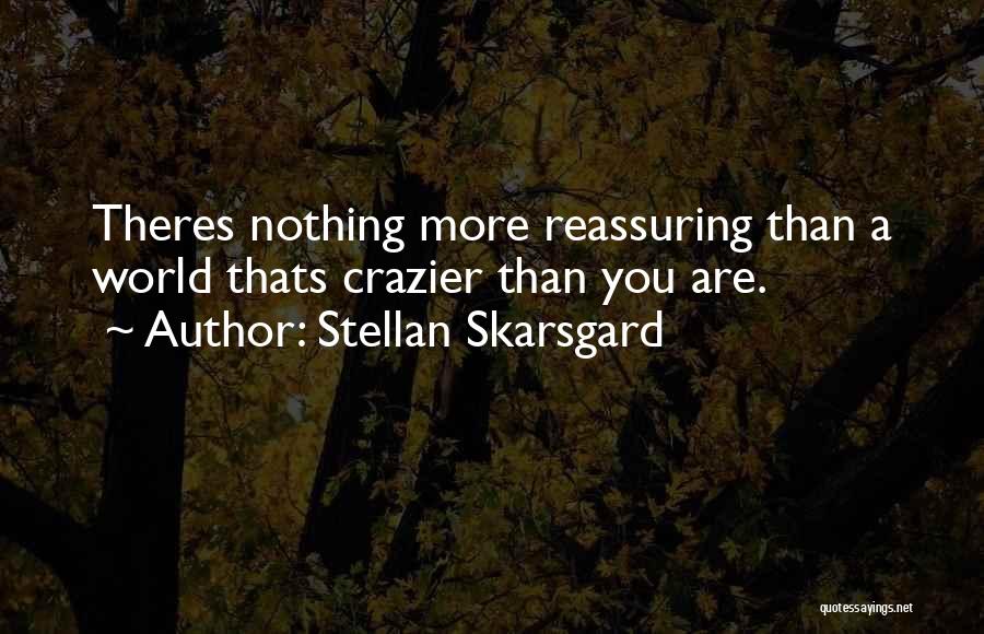Stellan Skarsgard Quotes 2193834