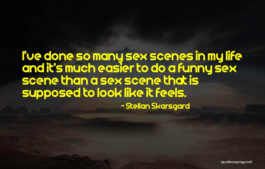 Stellan Skarsgard Quotes 437311