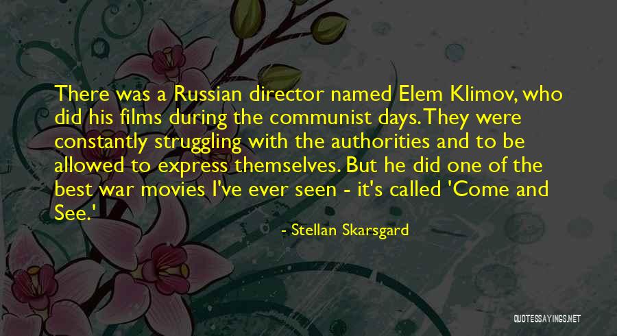 Stellan Skarsgard Quotes 646581