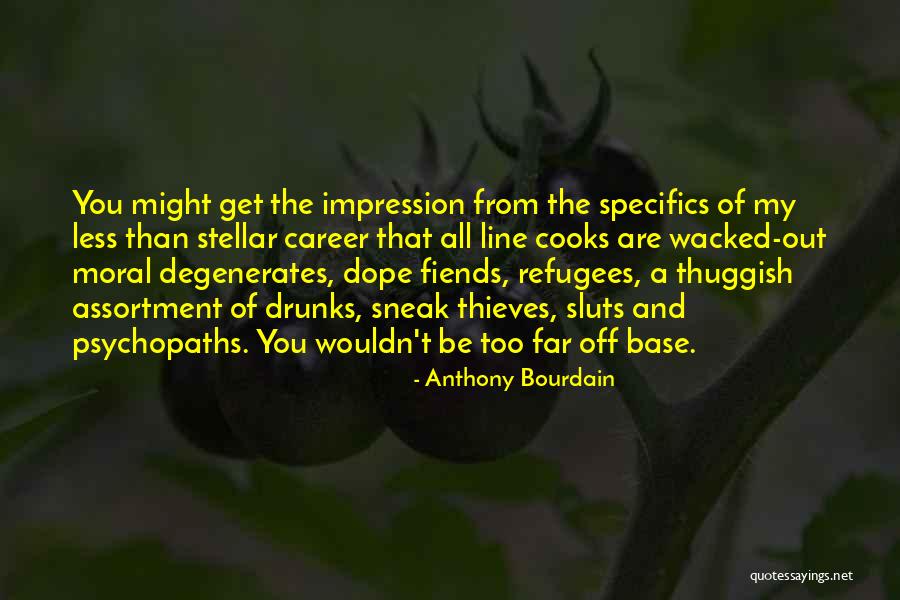 Stellar Quotes By Anthony Bourdain