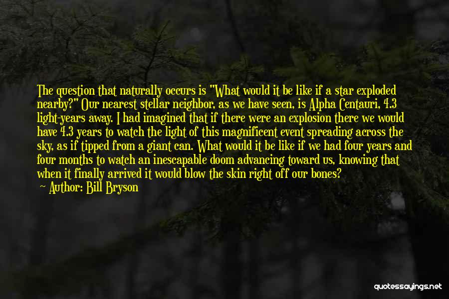 Stellar Quotes By Bill Bryson