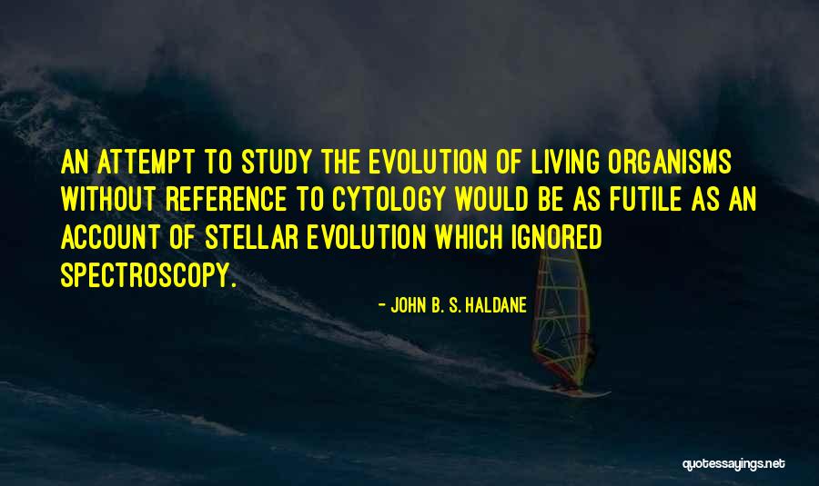 Stellar Quotes By John B. S. Haldane