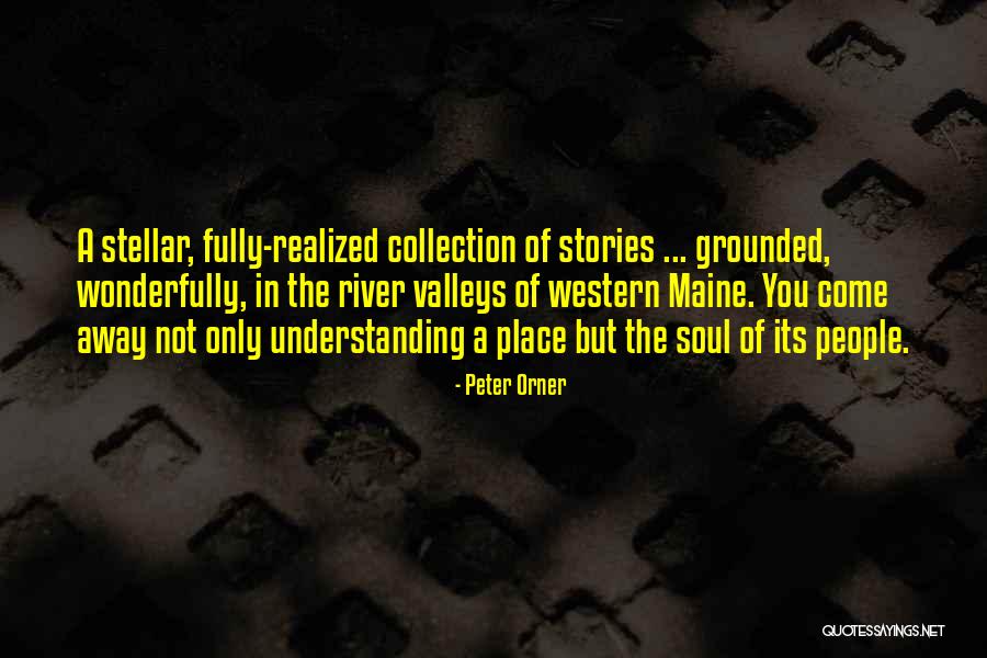 Stellar Quotes By Peter Orner