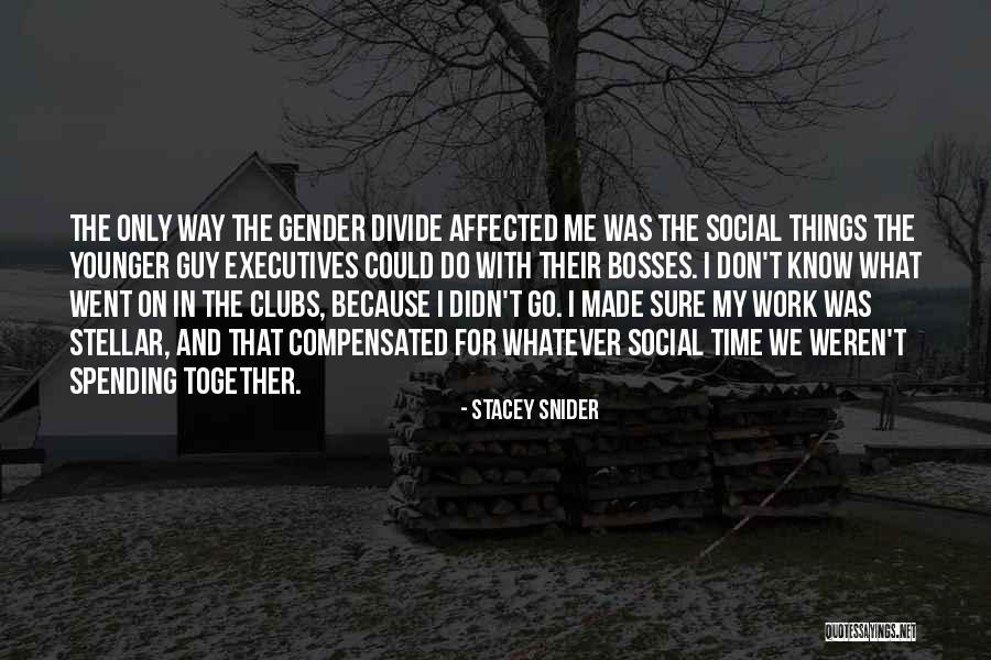 Stellar Quotes By Stacey Snider