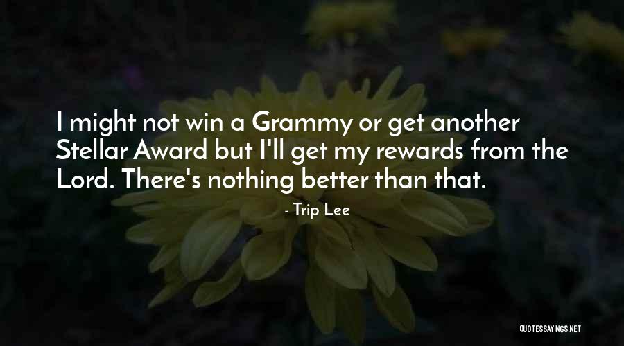 Stellar Quotes By Trip Lee