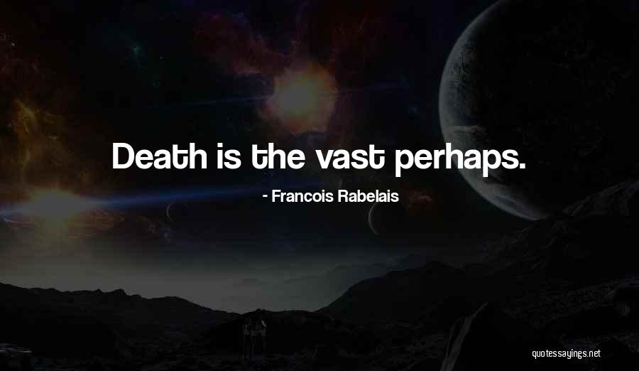 Stellie Jackson Quotes By Francois Rabelais Stellie Jackson Quotes By Francois Rabelais