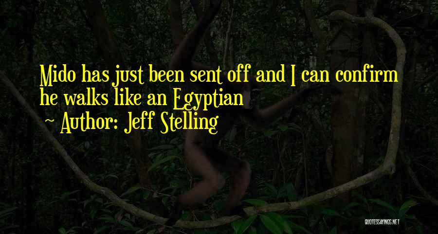 Stelling Quotes By Jeff Stelling