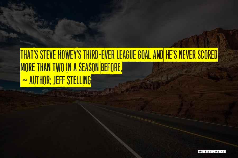 Stelling Quotes By Jeff Stelling