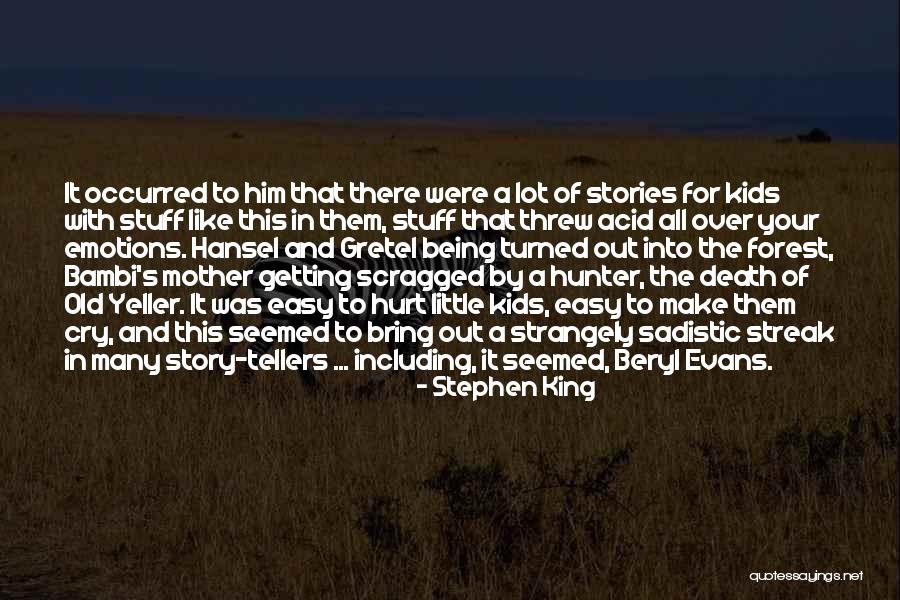 Stellmach Street Quotes By Stephen King Stellmach Street Quotes By Stephen King