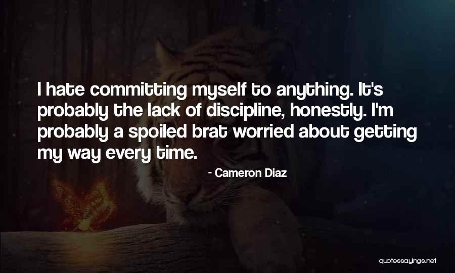 Stelow Quotes By Cameron Diaz