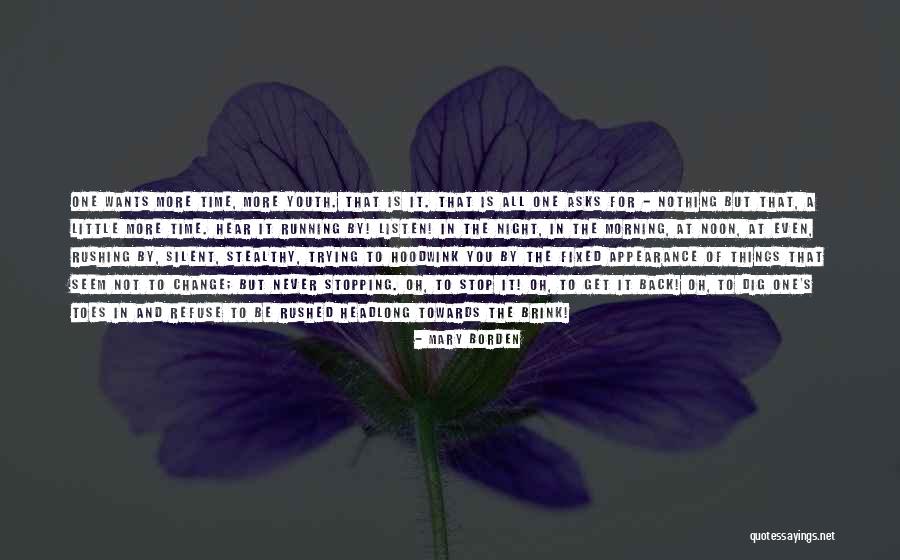 Stelten Om Quotes By Mary Borden Stelten Om Quotes By Mary Borden