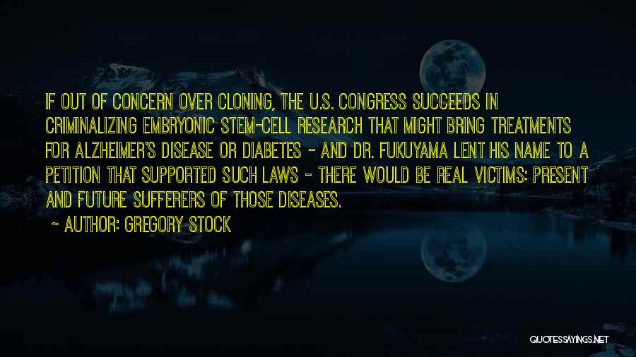 Stem Cell Stock Quotes By Gregory Stock