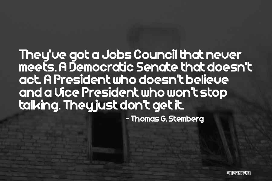 Stemberg Quotes By Thomas G. Stemberg Stemberg Quotes By Thomas G. Stemberg