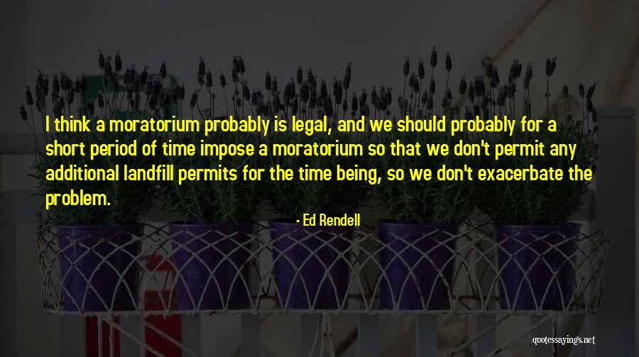Stemmen Buitenland Quotes By Ed Rendell Stemmen Buitenland Quotes By Ed Rendell