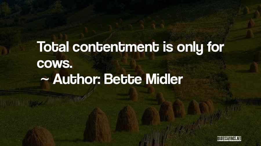 Stemmets Quotes By Bette Midler