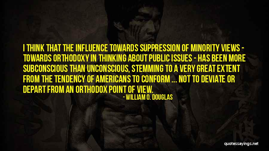 Stemming From Quotes By William O. Douglas Stemming From Quotes By William O. Douglas