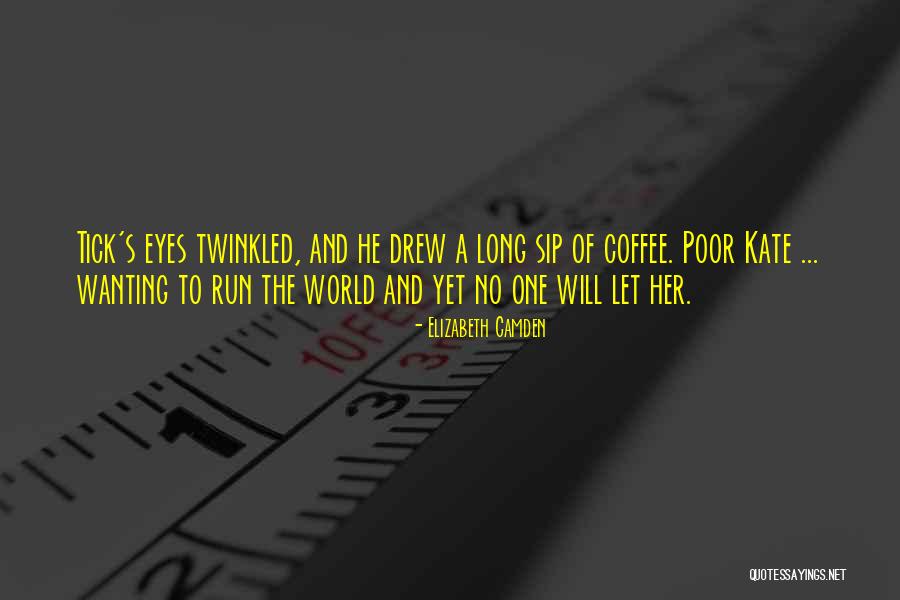 Stempler Dpm Quotes By Elizabeth Camden Stempler Dpm Quotes By Elizabeth Camden