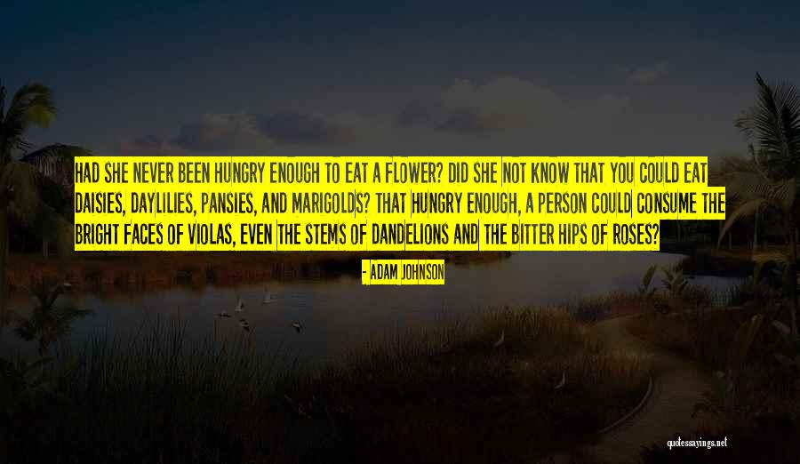 Stems Quotes By Adam Johnson