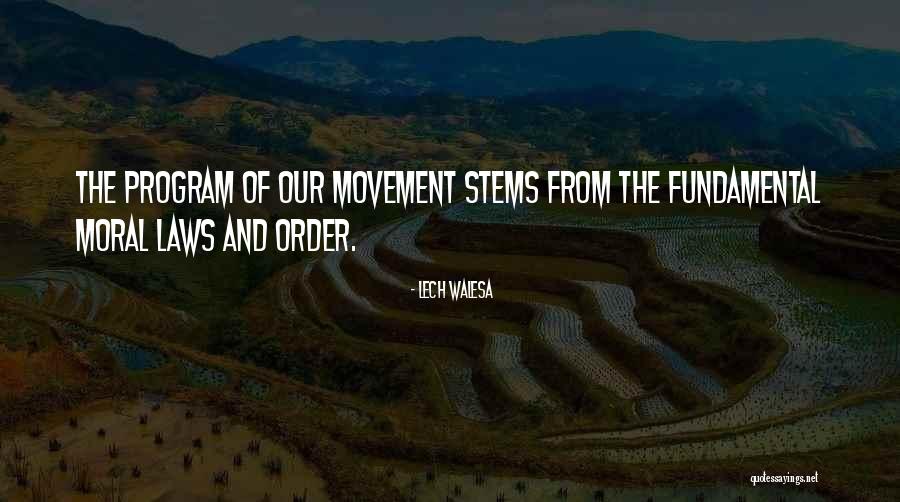 Stems Quotes By Lech Walesa
