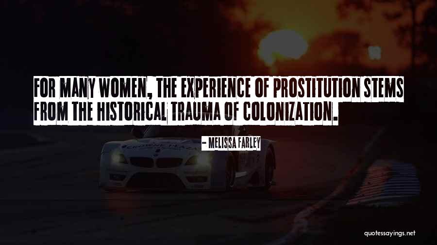 Stems Quotes By Melissa Farley