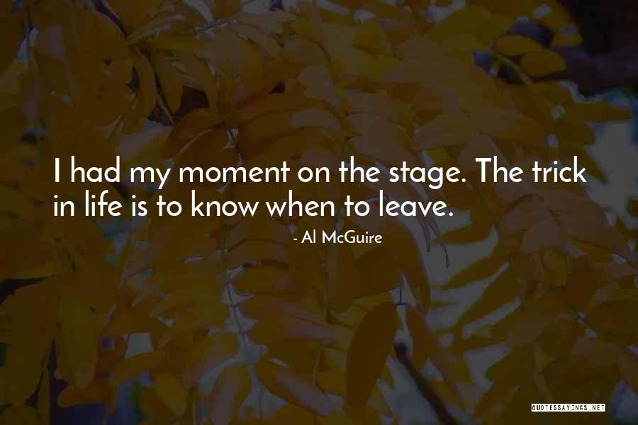 Stenberg College Quotes By Al McGuire Stenberg College Quotes By Al McGuire