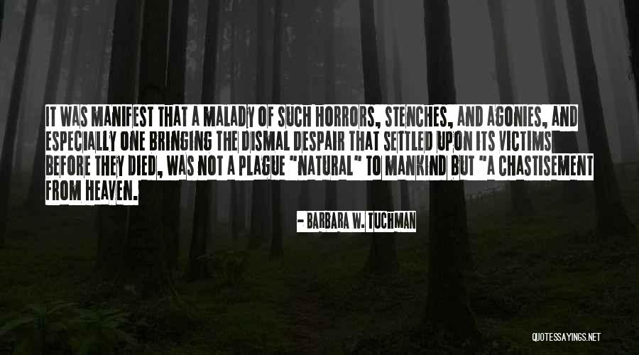 Stenches Quotes By Barbara W. Tuchman Stenches Quotes By Barbara W. Tuchman