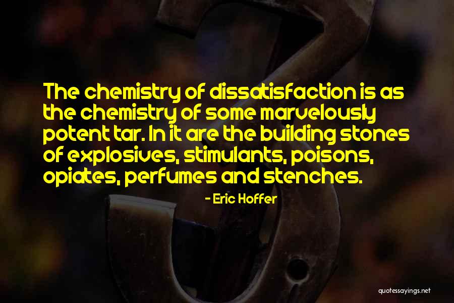 Stenches Quotes By Eric Hoffer Stenches Quotes By Eric Hoffer