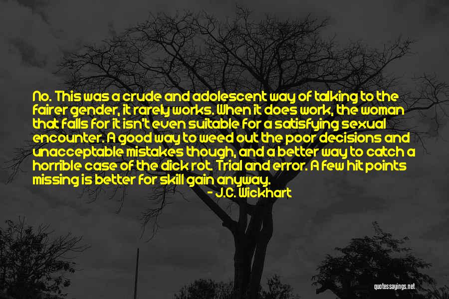 Stenches Quotes By J.C. Wickhart Stenches Quotes By J.C. Wickhart