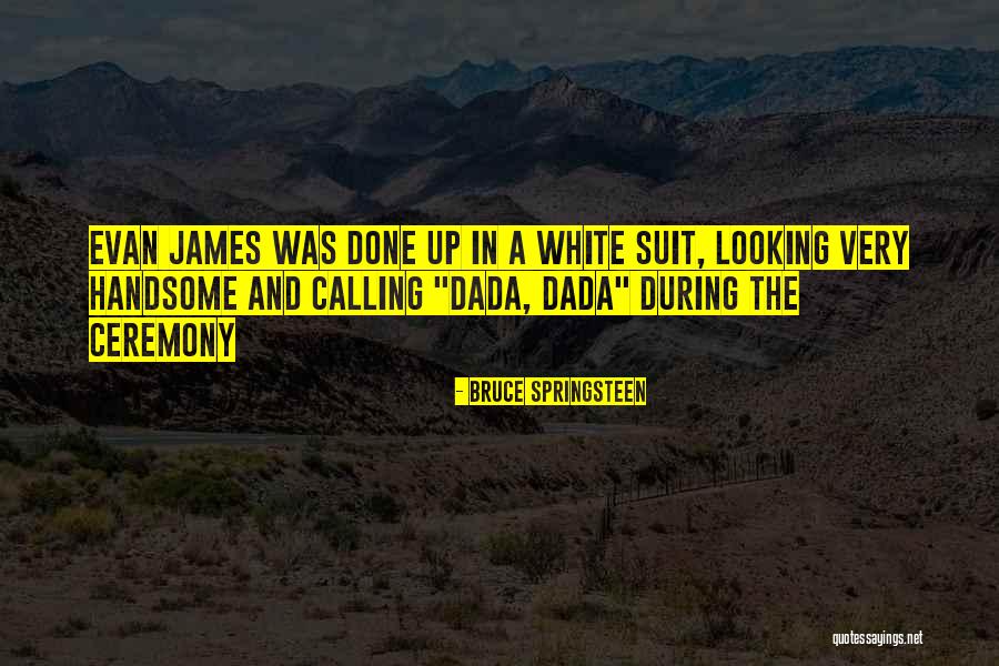 Stenderup Maskiner Quotes By Bruce Springsteen Stenderup Maskiner Quotes By Bruce Springsteen