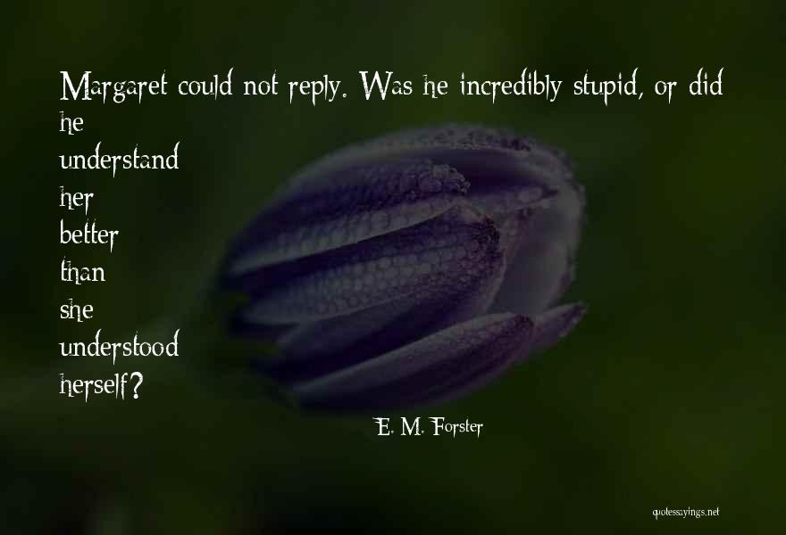 Stenhousemuir Quotes By E. M. Forster Stenhousemuir Quotes By E. M. Forster