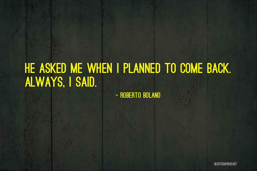 Stenkamp Quotes By Roberto Bolano Stenkamp Quotes By Roberto Bolano