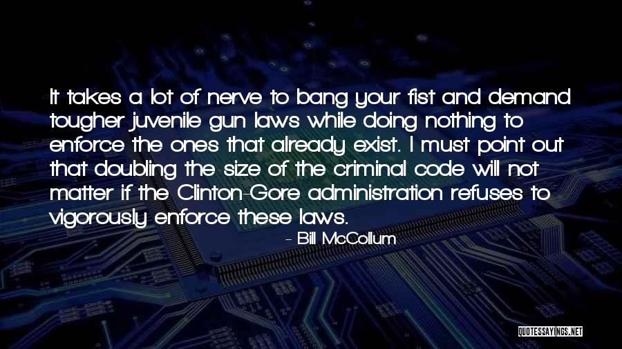 Stenlight Quotes By Bill McCollum Stenlight Quotes By Bill McCollum