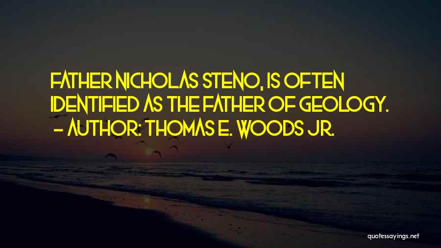 Steno Quotes By Thomas E. Woods Jr.