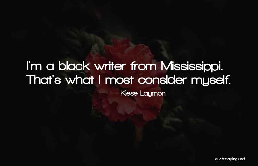 Stenseth Samuelson Quotes By Kiese Laymon Stenseth Samuelson Quotes By Kiese Laymon