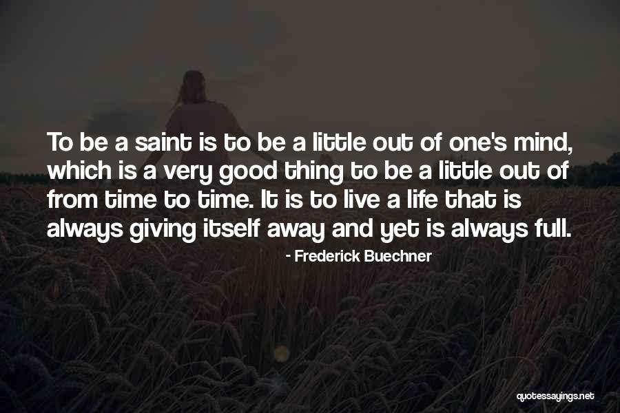 Stenvik Norway Quotes By Frederick Buechner Stenvik Norway Quotes By Frederick Buechner