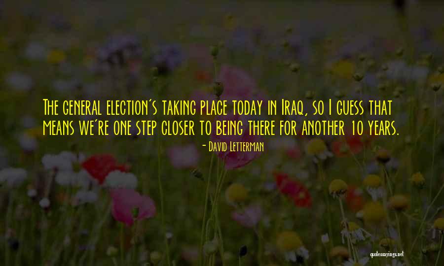 Step 10 Quotes By David Letterman