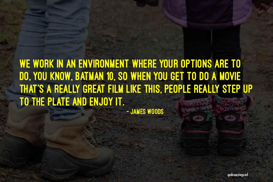 Step 10 Quotes By James Woods