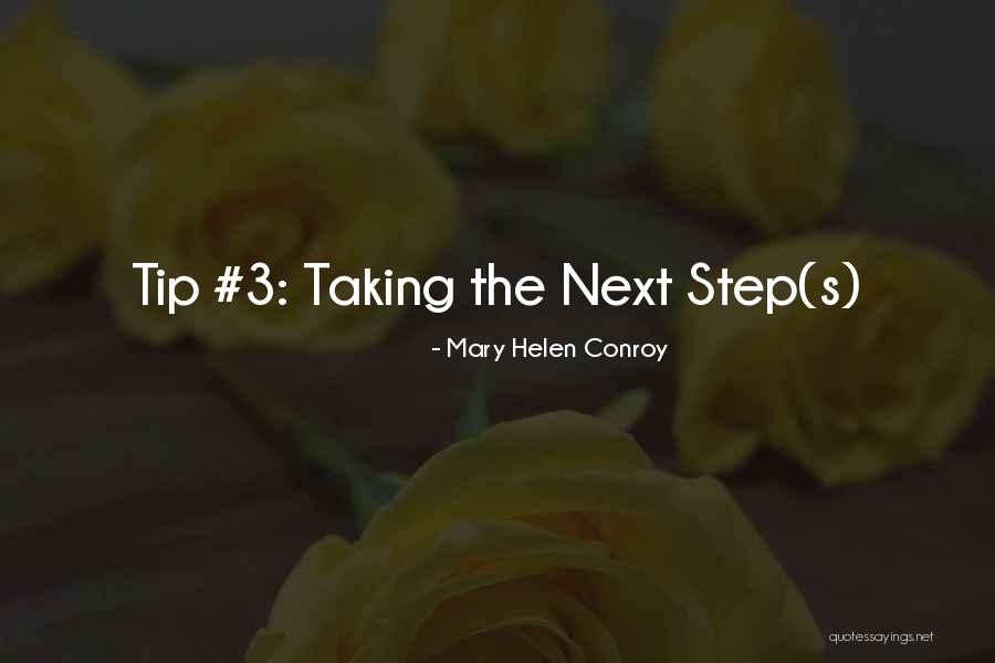 Step 3 Quotes By Mary Helen Conroy Step 3 Quotes By Mary Helen Conroy