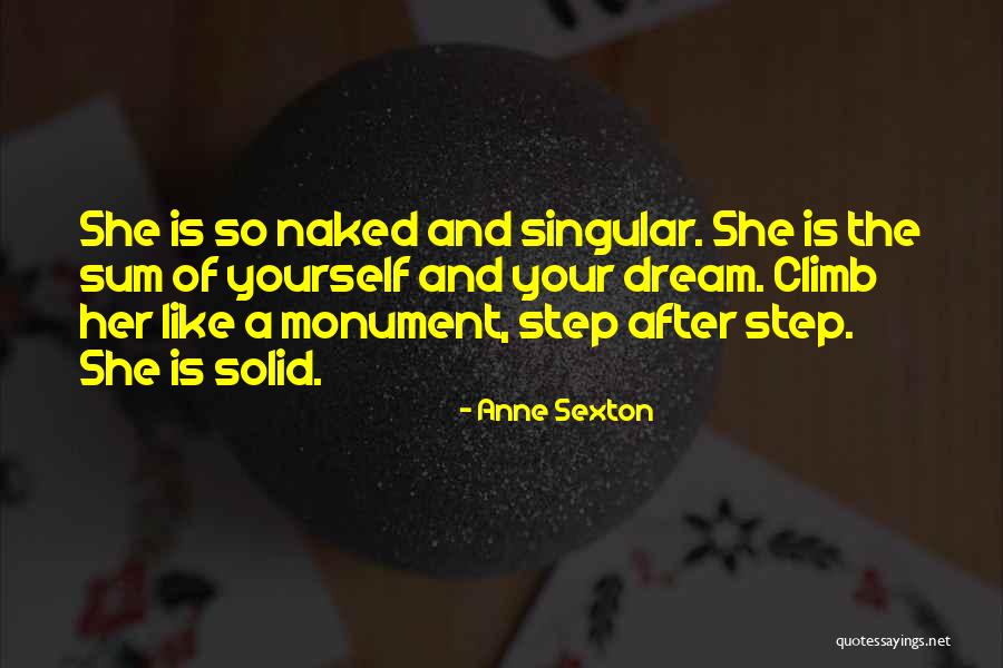 Step After Quotes By Anne Sexton Step After Quotes By Anne Sexton