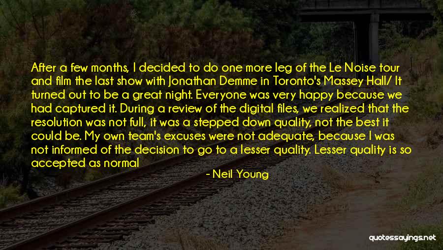 Step After Quotes By Neil Young Step After Quotes By Neil Young