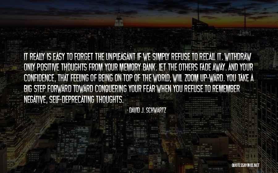 Step Away Quotes By David J. Schwartz Step Away Quotes By David J. Schwartz