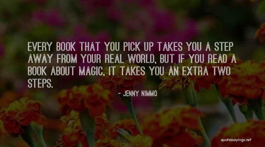 Step Away Quotes By Jenny Nimmo Step Away Quotes By Jenny Nimmo
