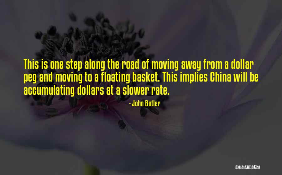 Step Away Quotes By John Butler Step Away Quotes By John Butler