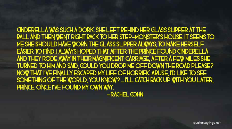 Step Away Quotes By Rachel Cohn Step Away Quotes By Rachel Cohn