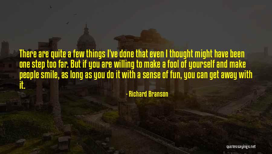Step Away Quotes By Richard Branson Step Away Quotes By Richard Branson