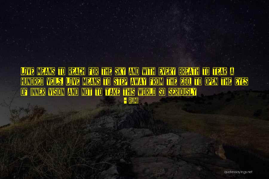 Step Away Quotes By Rumi Step Away Quotes By Rumi