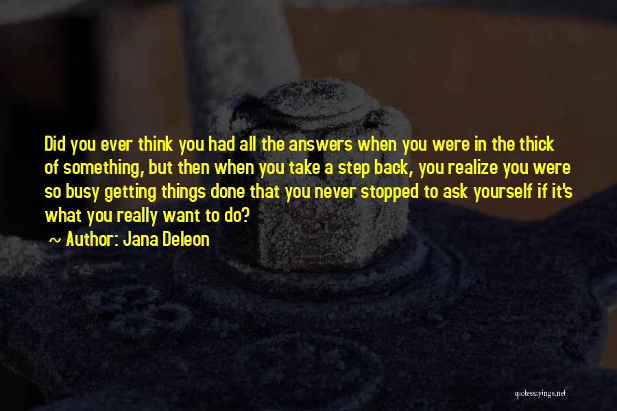Step Back Quotes By Jana Deleon