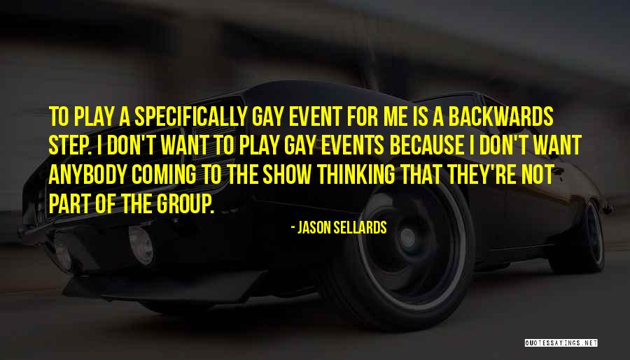 Step Backwards Quotes By Jason Sellards Step Backwards Quotes By Jason Sellards