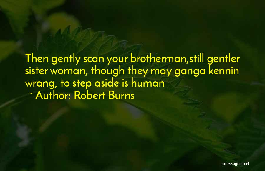 Step Brother And Step Sister Quotes By Robert Burns